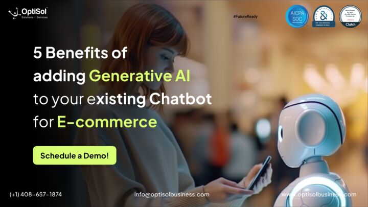 5 Benefits of Adding Generative AI to Your Existing Chatbot for E-commerce