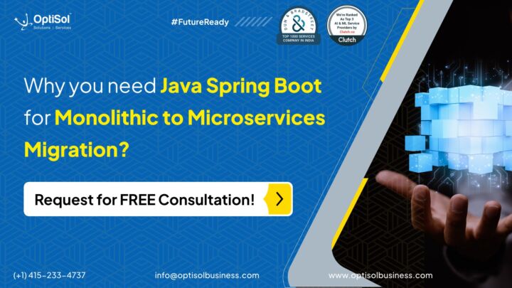 Why you need Java Spring Boot forMonolithic to Microservice Migration?